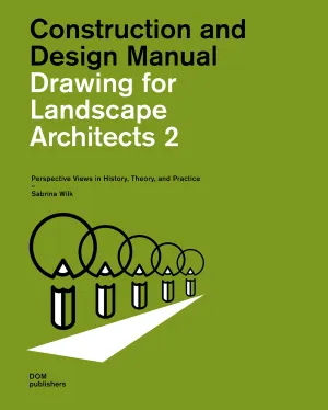 Drawing for Landscape Architects 2 (Softcover)