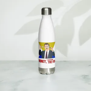 Honey I Shrunk the Fed Stainless Steel Water Bottle